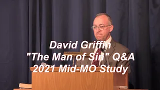 David Griffin - "The Man of Sin" Q&A