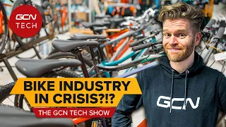 Does The Bike Industry Have A Big Problem Coming? | GCN Tech Show Ep. 264