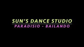 Paradisio - Bailando | SUN’s Dance Studio