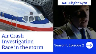 Air Crash Investigation | Flight 1420 Crash American Airlines