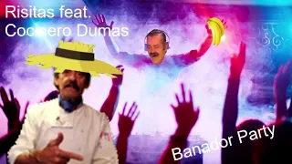 Risitas feat Cocinero Dumas - Banador Party