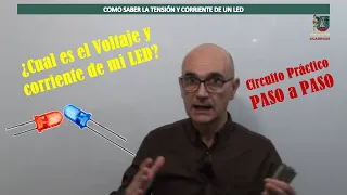 Como saber el voltaje y corriente de un LED? Método práctico (Clase 95.3)