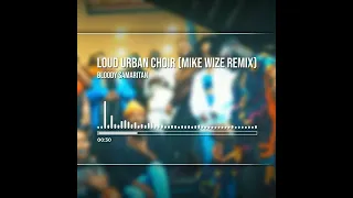 Bloody Samaritan - Loud Urban Choir (Mike Wize Remix) #shorts