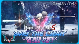 Devil May Cry 5: Special Edition - Bury The Light Remix (Dante Boss Battle Version)