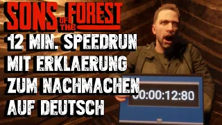 Sons of the Forest - in 12 Minuten durchgespielt | Speedrun zum selber Nachmachen | Guide Deutsch