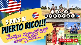Puerto Rico lo 5 days || USA Travel Vlog 🇺🇸 || తెలుగు