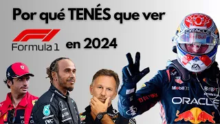 Por qué TENÉS que mirar Formula 1 en 2024