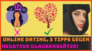 Online Dating, 3 Tipps, wie Du 5 negative Glaubenssätze vor dem ersten Treffen wegtrainierst!