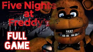 Five Nights at Freddy's (Full Game Walkthrough) || Nights 1-7, All Jumpscares, etc
