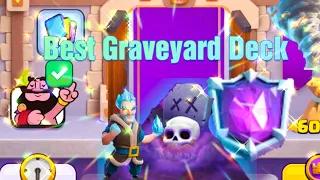 The Best Graveyard Deck in Clash royale