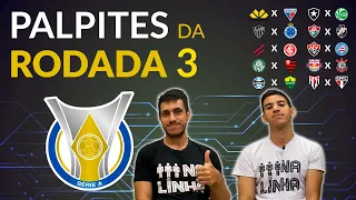 PALPITES DA 3ª RODADA DO BRASILEIRÃO 2024