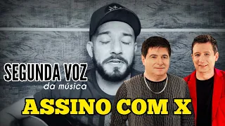 Como fazer a Segunda Voz da música “ASSINO VOM X” - Gilberto e Gilmar #segundavoz #assinocomx