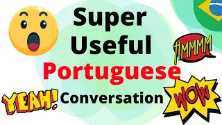 Super Useful Portuguese Conversation 😄 Learn Portuguese Conversation Words