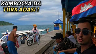 KAMBOÇYA'da TÜRK ADASINDA İLK GÜNÜM KOH RONG ! #148