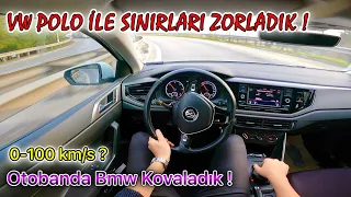 PASSAT HIZINDA POLO OLUR MU ? | POLO İLE 0-100 DENEDİM VE OTOBAN POV SÜRÜŞ ! | 1.6 TDI 95HP DSG