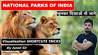 Tricks to Remember National Parks in India | Static GK by Manoeuvre.