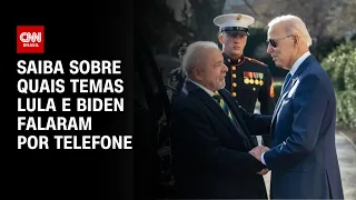 Saiba sobre quais temas Lula e Biden falaram por telefone | CNN PRIME TIME