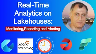 3.12 Building Real-Time Analytics on Lakehouse: Reporting, Monitoring and Alerting