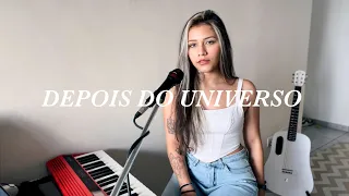 Depois do Universo - Bia Marques (cover)