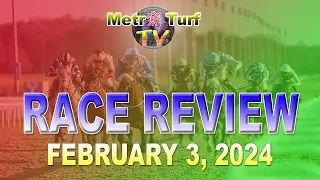 2024 Feb 3 | MMTCI | RACE REVIEW