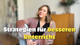 4 Strategien die deinen Unterricht garantiert verbessern