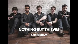 Nothing But Thieves - Amsterdam (Türkçe Altyazılı)