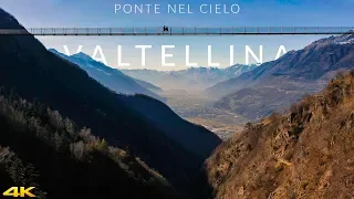 Ponte nel Cielo - Valtellina | 4K Cinematic Video