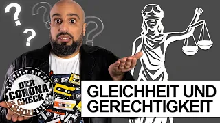 GLEICHHEIT UND GERECHTIGKEIT - Der Corona-Check!