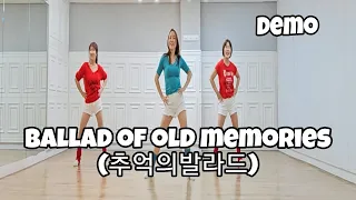 Ballad of old memories /추억의발라드 - Line Dance (Demo)/Beginner