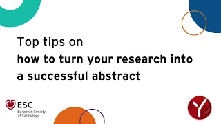 Top tips to turn your research into a successful abstract