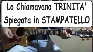 Lo chiamavano trinità - Tutorial Chitarra