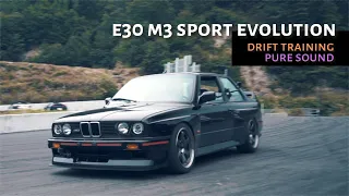 BMW E30 M3 Sport Evolution | Drift Training Pure Sound