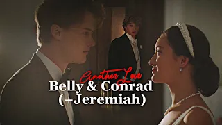 Belly & Conrad (+Jeremiah) || Another Love