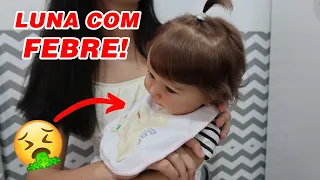 MINHA BEBÊ REBORN LUNA VOMITOU COM FEBRE 🤮🤒