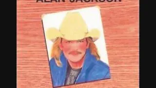 Alan Jackson - They Call Me a Playboy