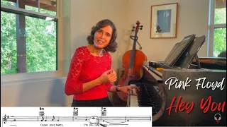 Pink Floyd, Hey You - A Classical Musician’s First Listen, Reaction, and Study