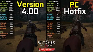 The Witcher 3 Next Gen  : Original v4.00 vs PC Hotfix - Performance Test (DX12)