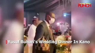 Yusuf Buhari's Wedding Dinner In Kano
