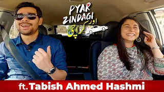 Pyar Zindagi Aur Karachi ft. Tabish Hashmi | Episode 13 | FUCHSIA