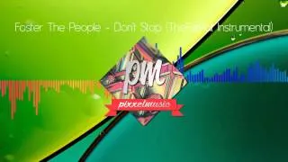 Foster The People - Don't Stop (TheFatRat Instrumental)