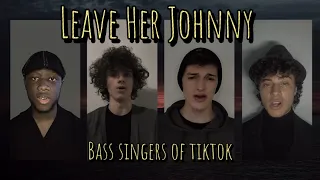 Leave Her Johnny (Sea Shanty Cover) | ft. Bass Singers of TikTok