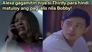 The Seed Of Love "si Thirdy ang alas ni Alexa para hindi umalis si Bobby" (June 15,2023) Episode 29