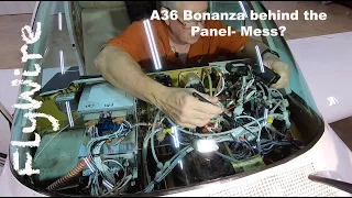FlyWire A36 Bonanza Behind the Panel-  Magic or a Mess