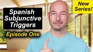 Subjunctive 1: Series Intro & Antes De Que