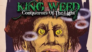 King Weed - Conquerors Of The Light /Collection Part IV/ (2021) [Compilation]