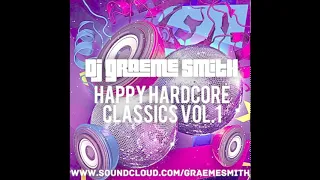 Dj Graeme Smith - Happy Hardcore Classics Vol 1