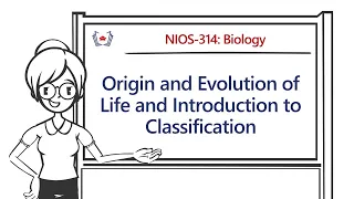 Origin and Evolution of Life and Introduction to Classification | Class 12 Biology | eLearning