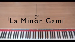 #02 - La Minör Gamı Piyano/Klavyede Nasıl Çalınır?