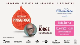 Pinga Fogo com Jorge Elarrat Canto - Edição 51  I  12-04-2021