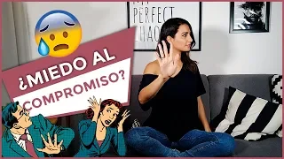 Miedo al Compromiso + FOMO en una relación